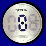 Tronic 117 - Count Zero Part III