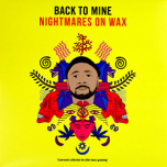 Back To Mine - Nightmares On Wax  2xLP