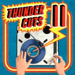Thunder Cuts II  ! battle 7inch !
