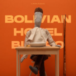 Bolivian Hotel Bistro  2xLP