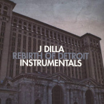 Rebirth Of Detroit Instrumentals  2xLP