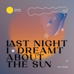Deeppa 03 - Last Night I Dreamt About The Sun