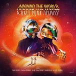 Around The World - A Daft Punk Tribute  LP