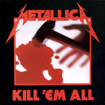 Kill Em All  LP