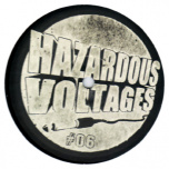 Hazardous Voltages 06