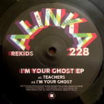 Rekids 228 - Im Your Ghost EP