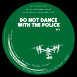 Do Not Dance With The Police 07