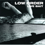 Low Order 05 - Live Bait