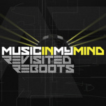 Music In My Mind Revisited Reboot