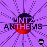 UNTZ Anthems Vinyl 3 2xLP