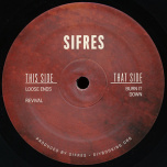 Sifres 003 RP - Burn It Down EP