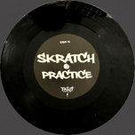Skratch Practice  ! Battle 7inch !