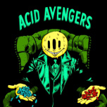 Acid Avengers 34 - Warped Circuit