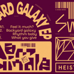 Heist 96 - Backyard Galaxy EP