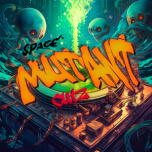 Space Mutant Cutz  ! Battle LP !