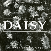 Smell The DA.I.S.Y. (Da Inner Soul Of Yancey)  LP