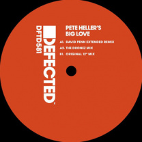 Defected 581 - Pete Hellers Big Love