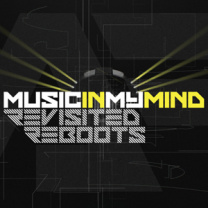 Music In My Mind Revisited Reboot