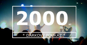 Dárkový poukaz v hodnotě 2000,- Kč