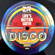 Z Records  324 - Lifes Better With Disco (Album Sampler)