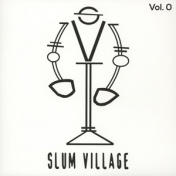 Slum Village Vol. 0  LP