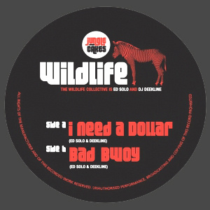 Jungle Cakes 06 RP - I Need A Dollar / Bad Bwoy