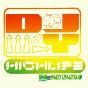 Dancetraxx 33 - High Life EP