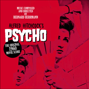 Alfred Hitchcocks Psycho (The Original Film Score)  LP