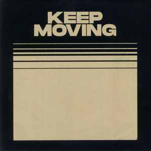 Keep Moving Remixes