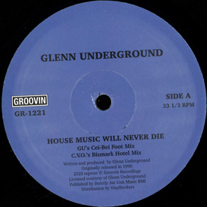 Groovin 1221 - House Music Will Never Die