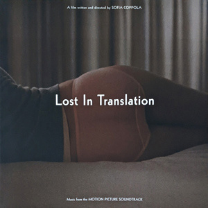 Lost In Translation (Soundtrack)  LP