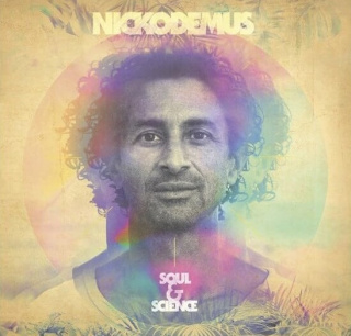 Nickodemus - Soul & Science LP