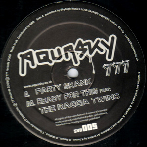 777 05 - Party Skank / Ready For This
