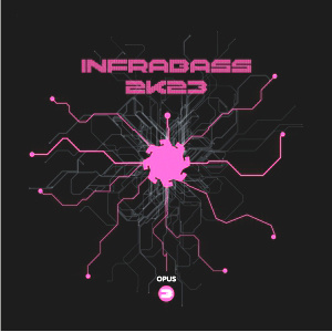 Infrabass 2K23 03
