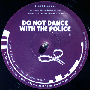 Do Not Dance With The Police 11 - Peace Of Mind EP