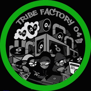 Tribe Factory 04